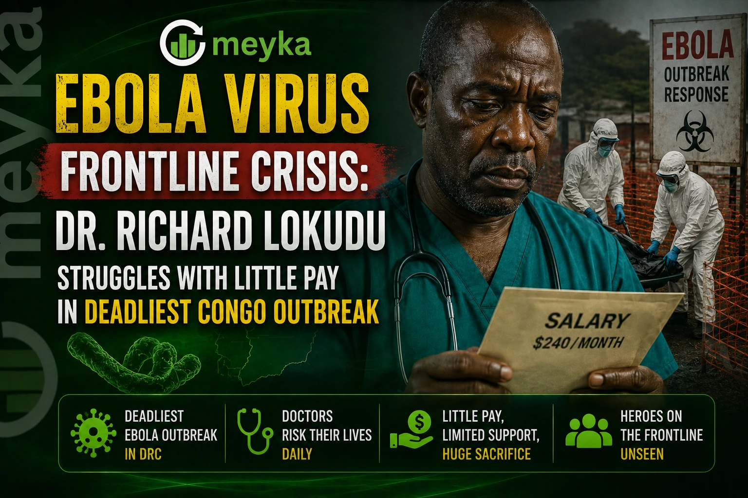 Ebola Virus Frontline Crisis: Dr. Richard Lokudu Struggles with Little Pay in Deadliest Congo Outbreak