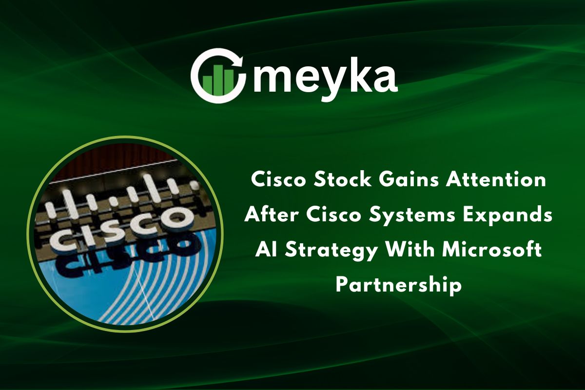 Cisco Stock Gains Attention After Cisco Systems Expands AI Strategy With Microsoft Partnership