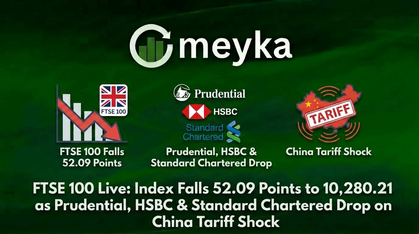FTSE 100 Live: Index Falls 52.09 Points to 10,280.21 as Prudential, HSBC & Standard Chartered Drop on China Tariff Shock