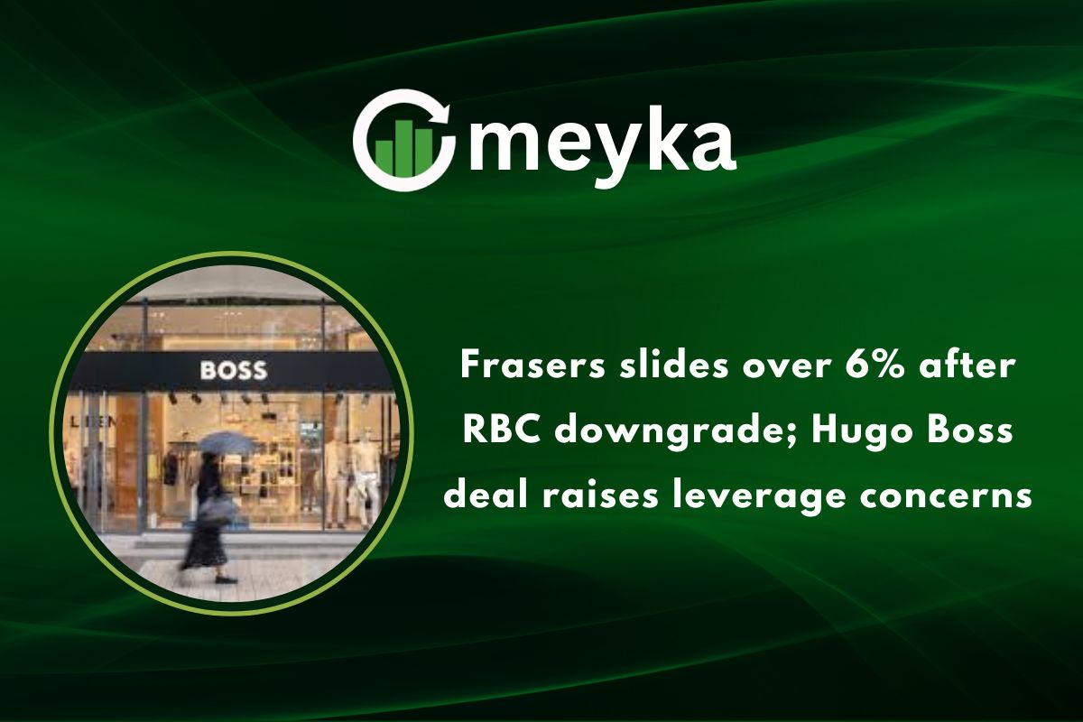 Frasers slides over 6% after RBC downgrade; Hugo Boss deal raises leverage concerns