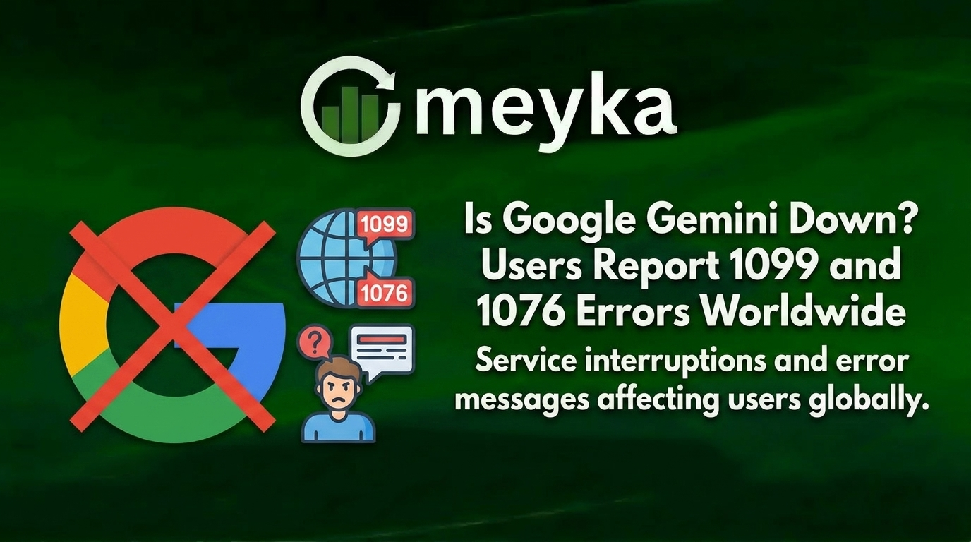 Is Google Gemini Down? Users Report 1099 and 1076 Errors Worldwide