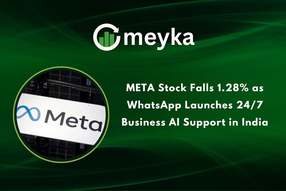 META Stock Falls 1.28% as WhatsApp Launches 24/7 Business AI Support in India