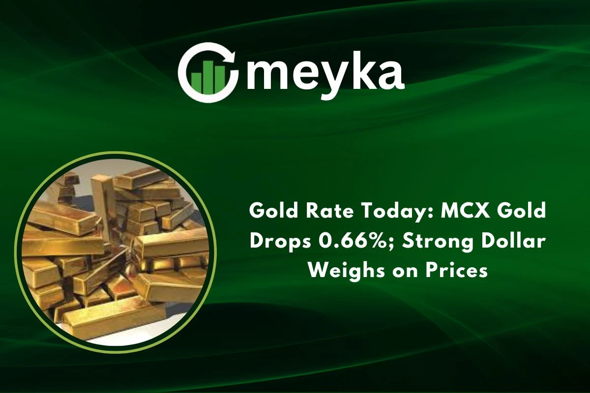 Gold Rate Today: MCX Gold Drops 0.66%; Strong Dollar Weighs on Prices 