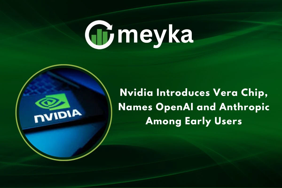 NVIDIA Introduces Vera Chip, Names OpenAI and Anthropic Among Early Users 
