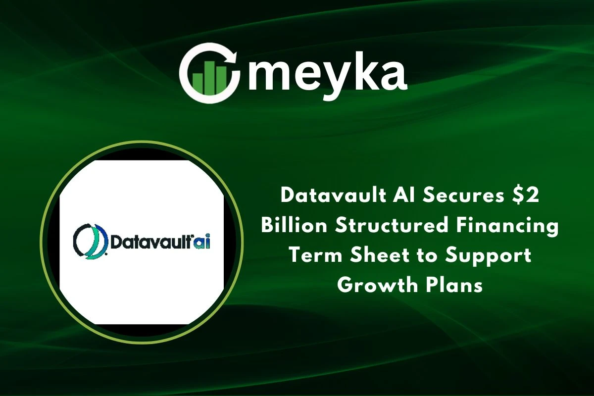 Datavault AI Secures $2 Billion Structured Financing Term Sheet to Support Growth Plans 