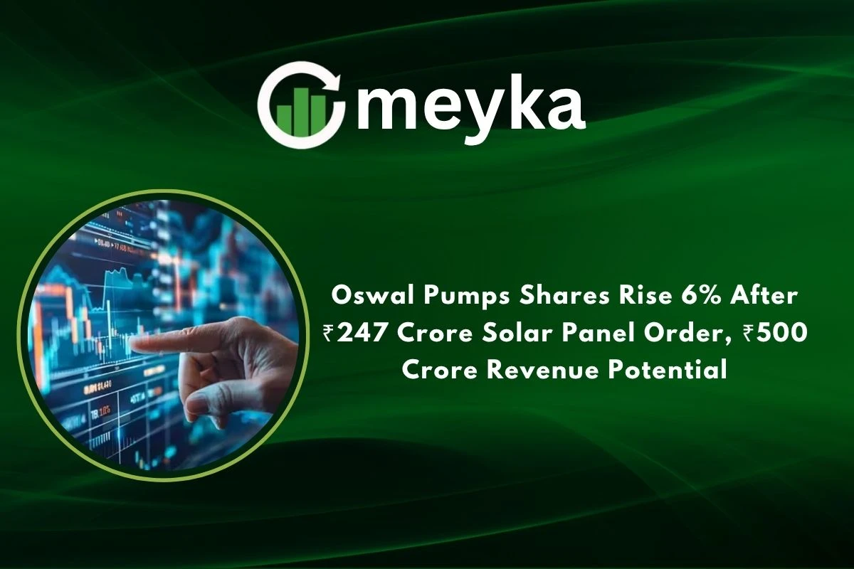 Oswal Pumps Shares Rise 6% After ₹247 Crore Solar Panel Order, ₹500 Crore Revenue Potential