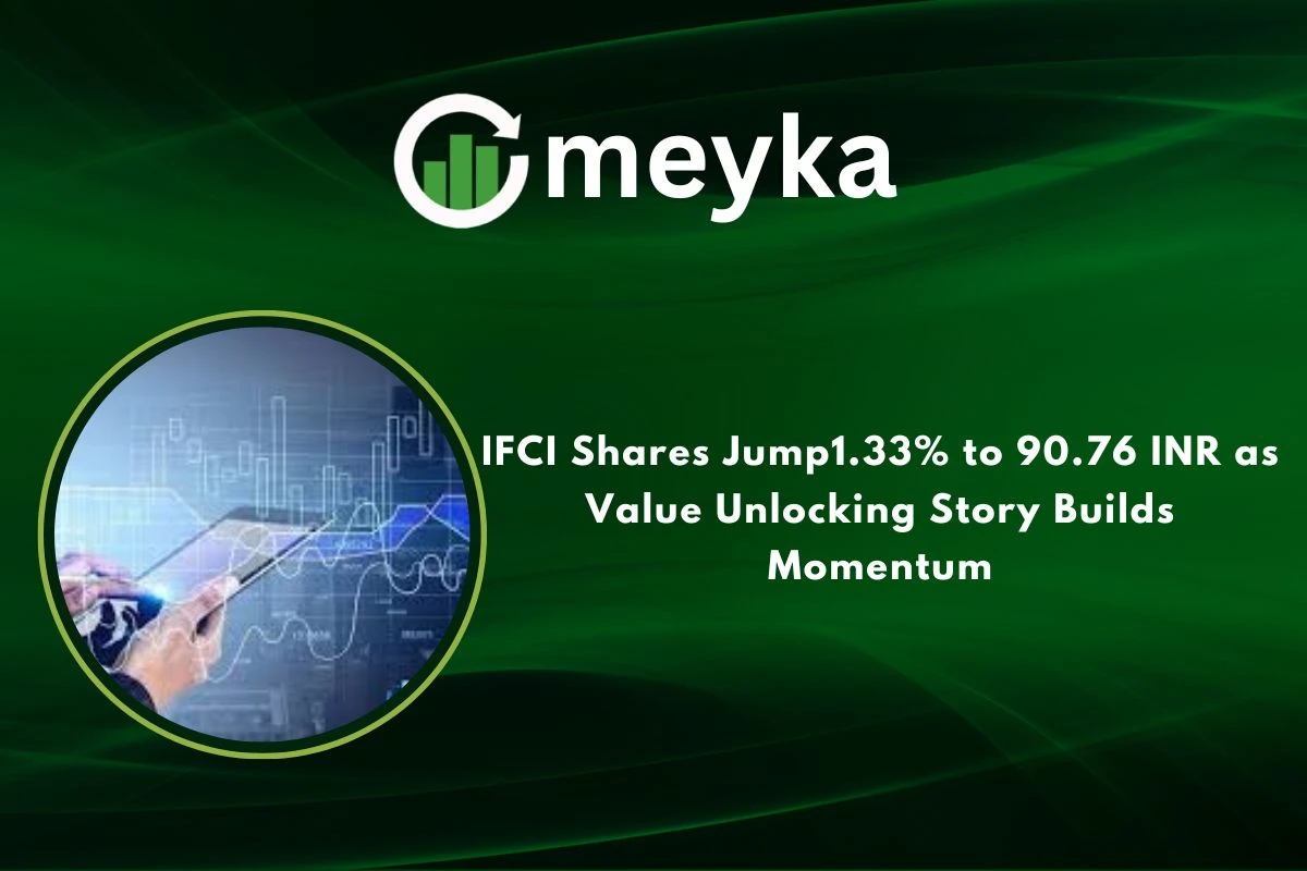 IFCI Shares Jump1.33% to 90.76 INR as Value Unlocking Story Builds Momentum