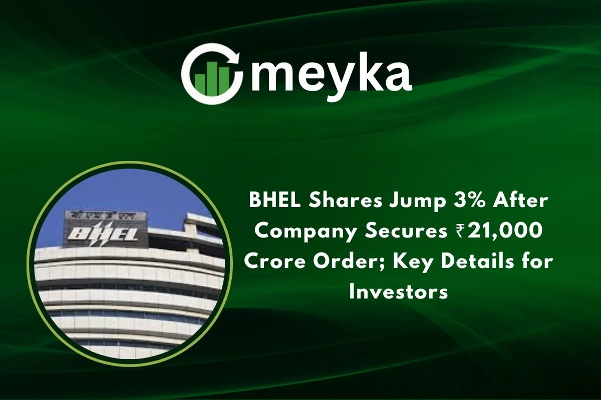 BHEL Shares Jump 3% After Company Secures ₹21,000 Crore Order; Key Details for Investors 