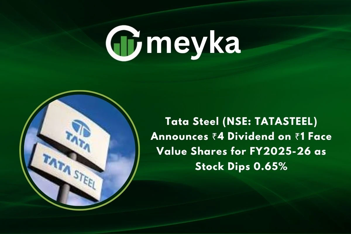 Tata Steel (NSE: TATASTEEL) Announces ₹4 Dividend on ₹1 Face Value Shares for FY2025-26 as Stock Dips 0.65%