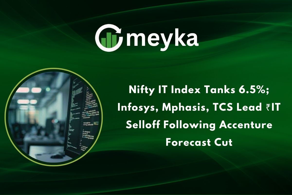 Nifty IT Index Tanks 6.5%; Infosys, Mphasis, TCS Lead ₹IT Selloff Following Accenture Forecast Cut