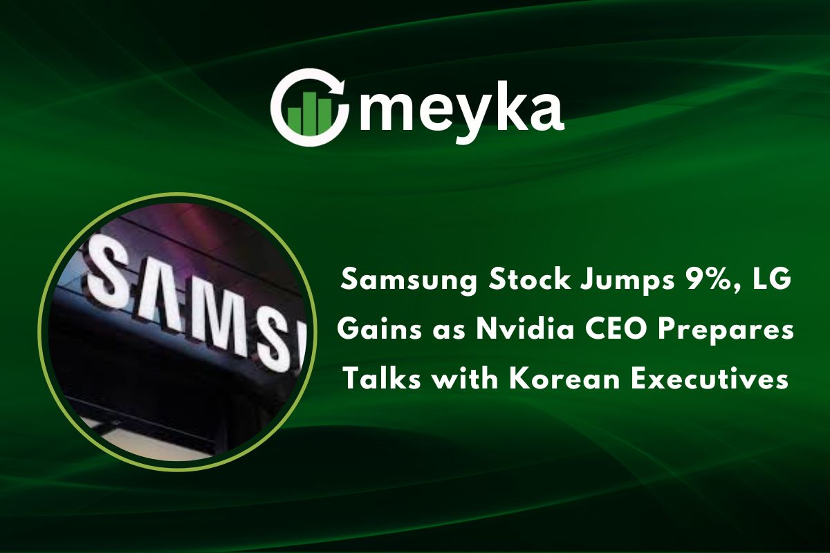 Samsung Stock Jumps 9%, LG Gains as Nvidia CEO Prepares Talks with Korean Executives
