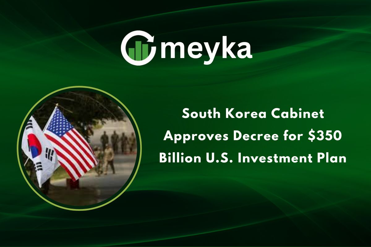 South Korea Cabinet Approves Decree for $350 Billion U.S. Investment Plan