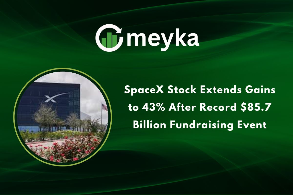 SpaceX Stock Extends Gains to 43% After Record $85.7 Billion Fundraising Event