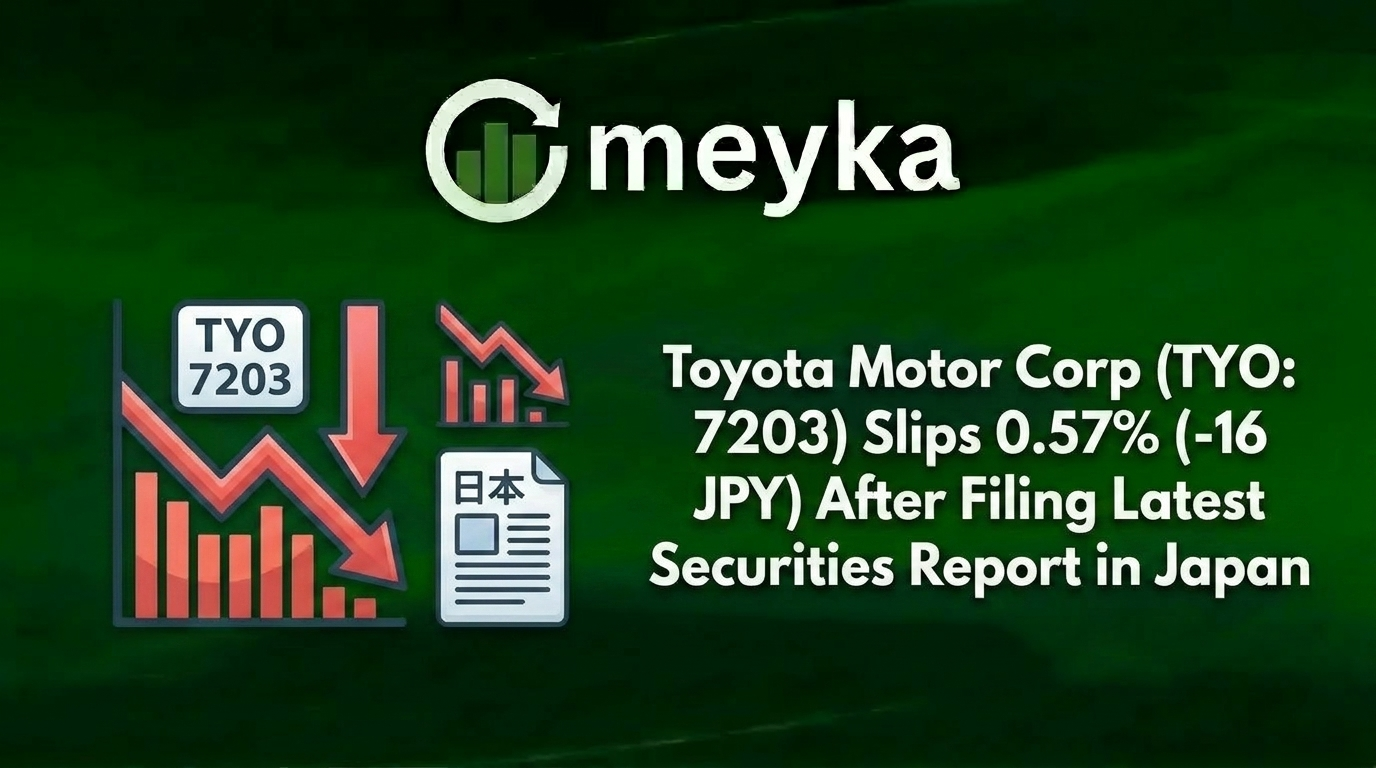 Toyota Motor Corp (TYO: 7203) Slips 0.57% (-16 JPY) After Filing Latest Securities Report in Japan