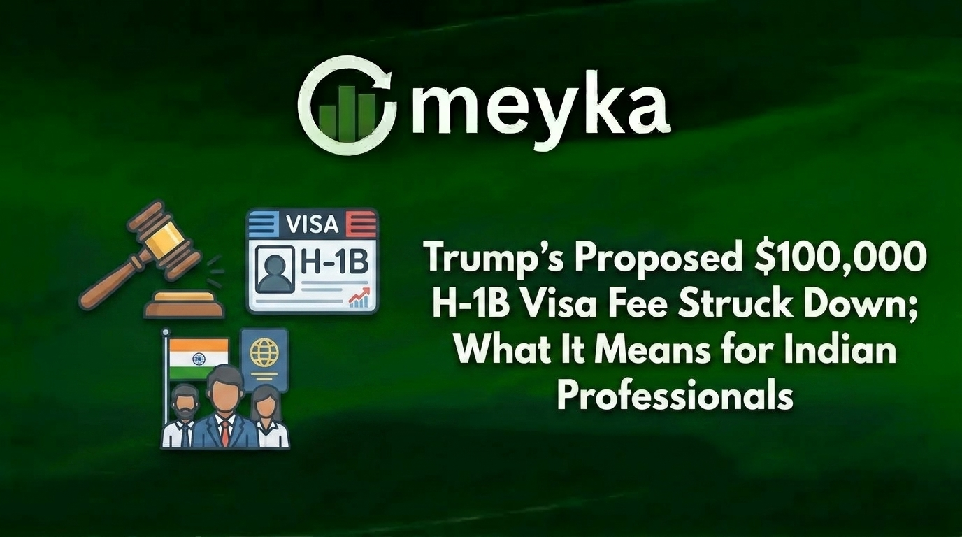 Trump’s Proposed $100,000 H-1B Visa Fee Struck Down; What It Means for Indian Professionals