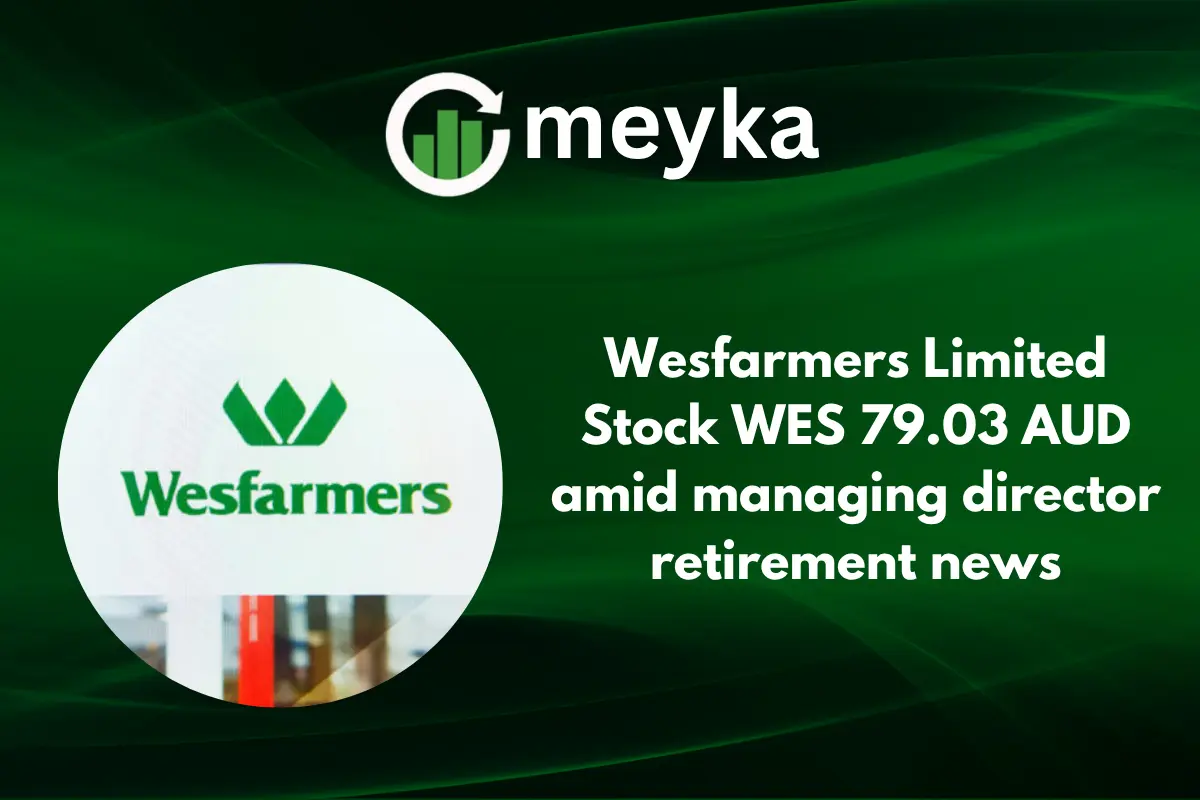 Wesfarmers Limited Stock Holds Near 79.03 AUD Amid Managing Director Retirement News