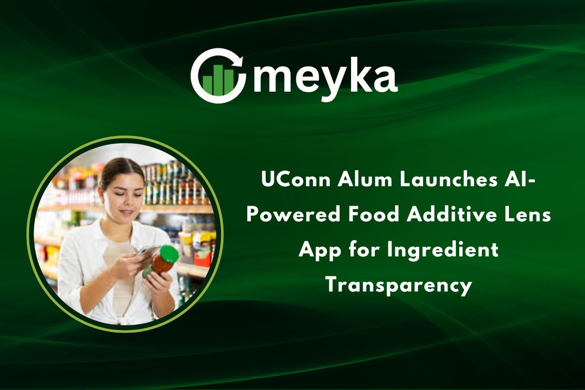 UConn Alum Launches AI-Powered Food Additive Lens App for Ingredient Transparency