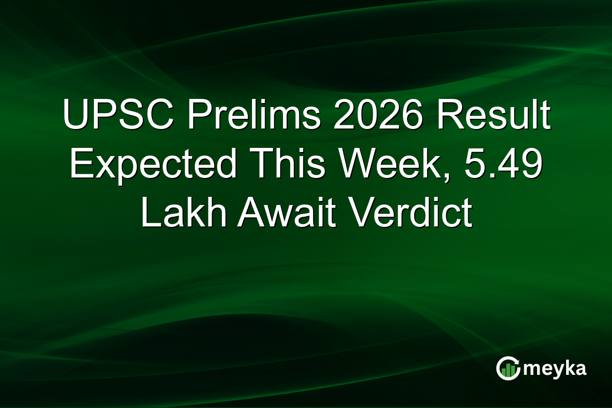 UPSC Prelims 2026 Result Expected This Week, 5.49 Lakh Await Verdict