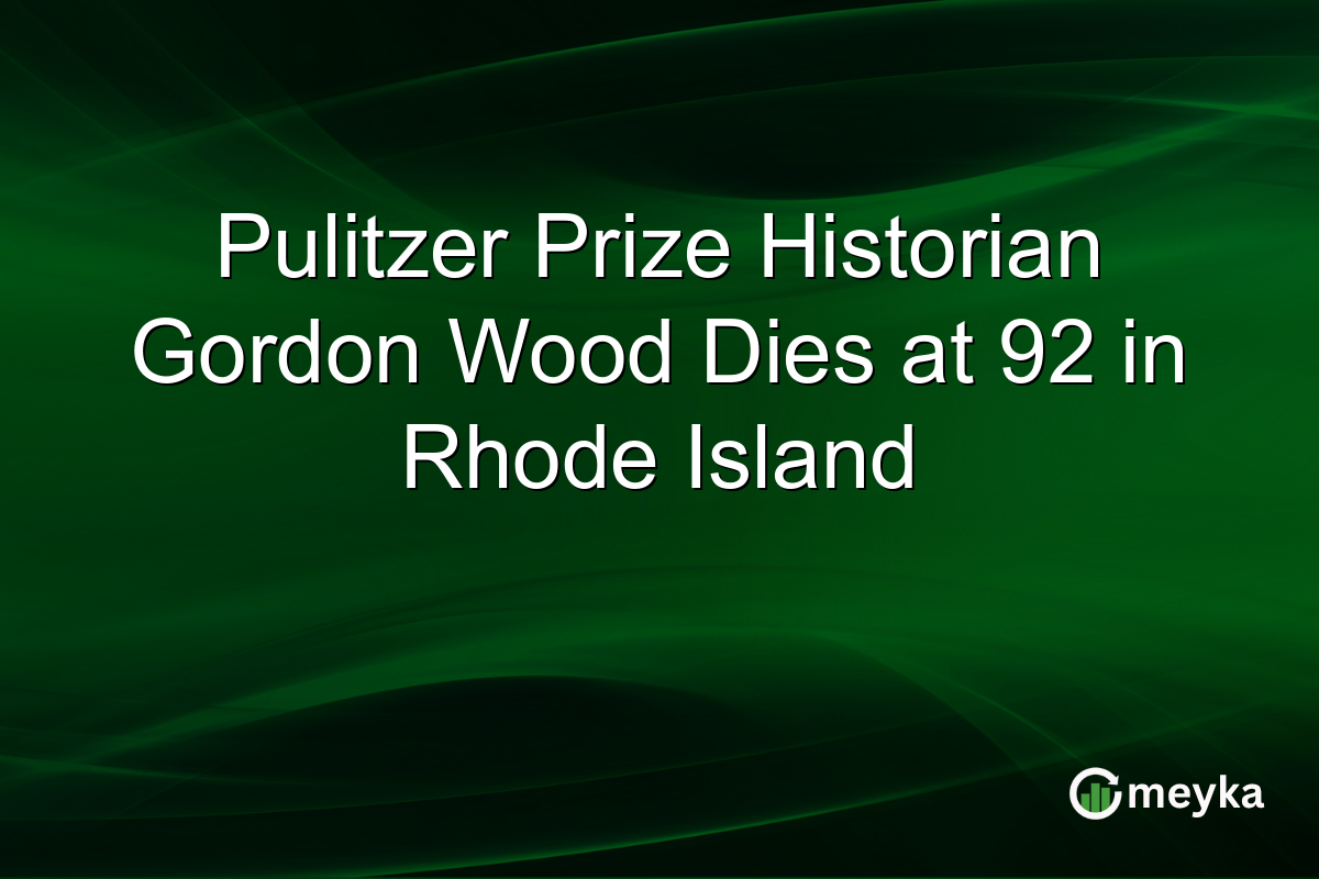 Pulitzer Prize Historian Gordon Wood Dies at 92 in Rhode Island