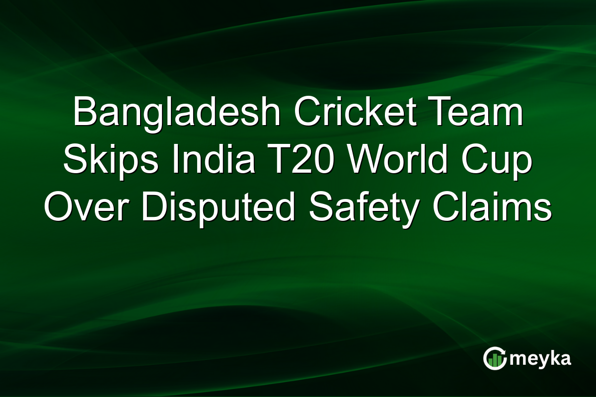 Bangladesh Cricket Team Skips India T20 World Cup Over Disputed Safety Claims