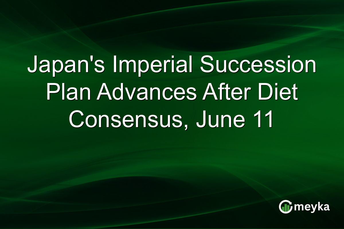 Japan’s Imperial Succession Plan Advances After Diet Consensus, June 11