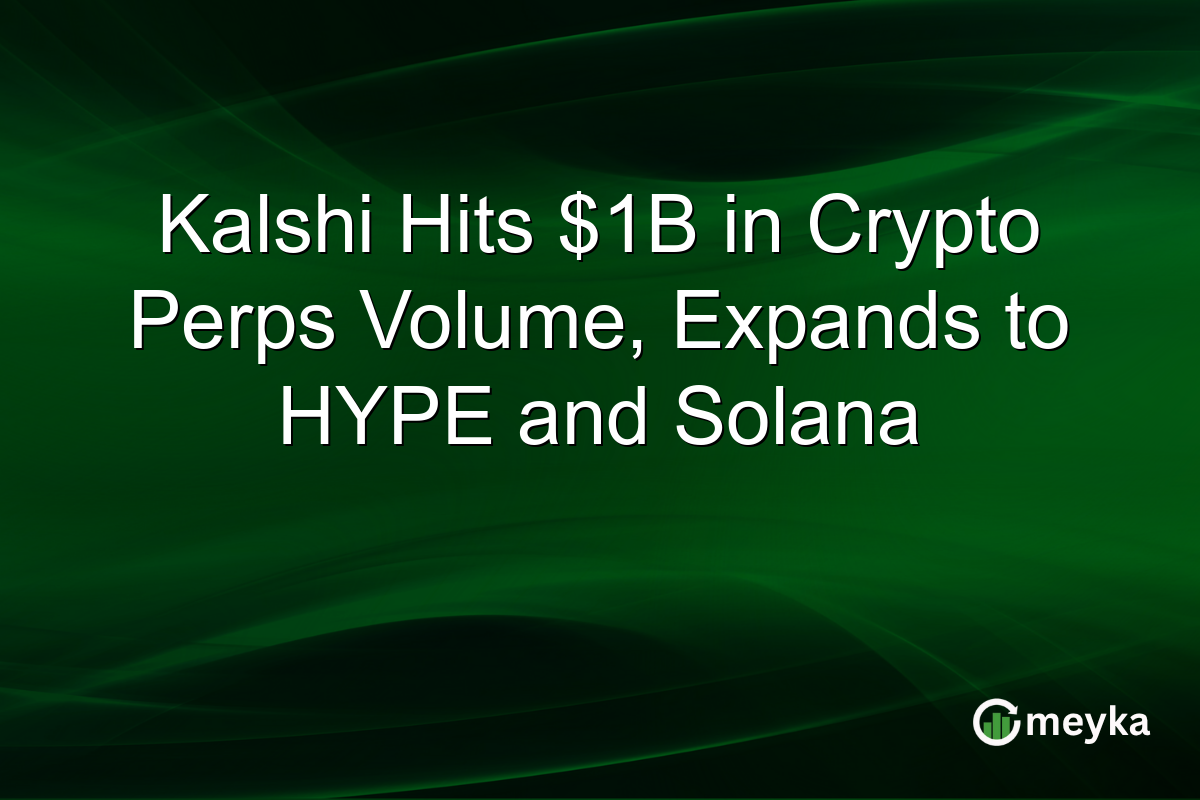 Kalshi Hits $1B in Crypto Perps Volume, Expands to HYPE and Solana