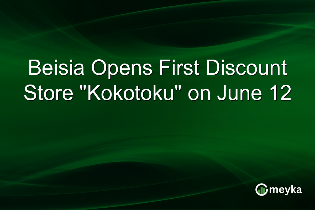 Beisia Opens First Discount Store “Kokotoku” on June 12