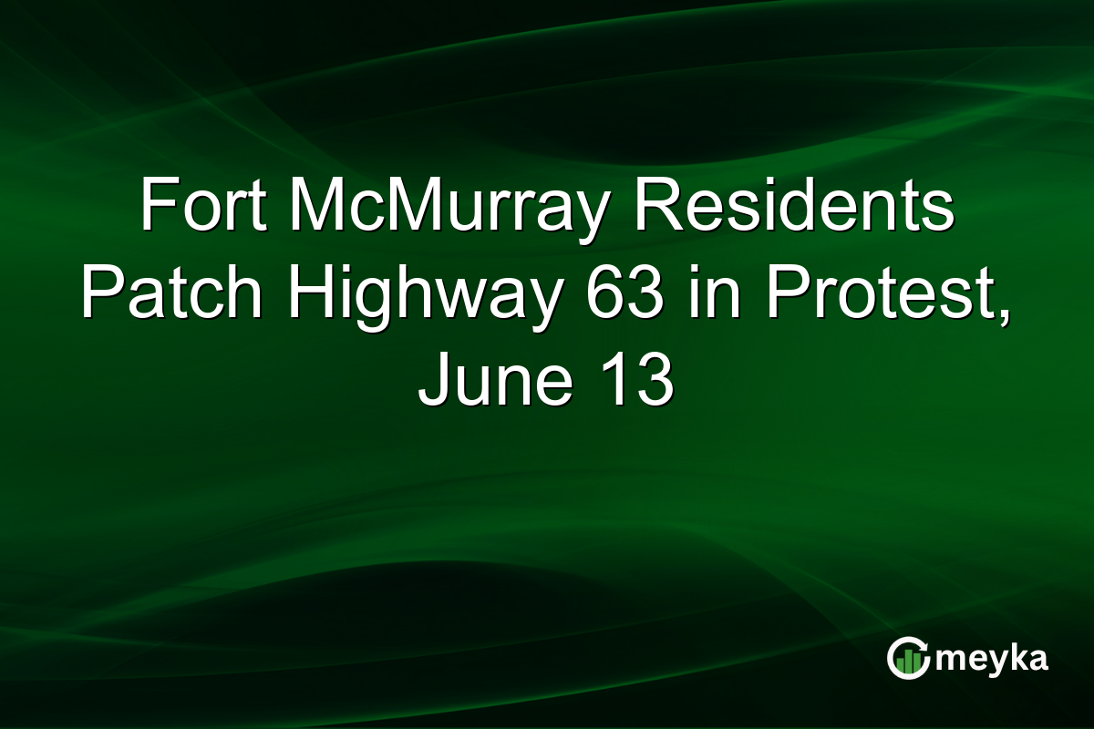 Fort McMurray Residents Patch Highway 63 in Protest, June 13