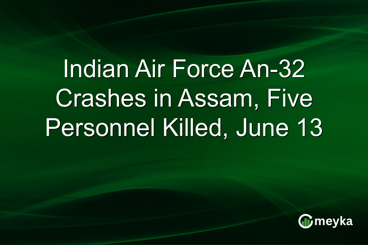 Indian Air Force An-32 Crashes in Assam, Five Personnel Killed, June 13