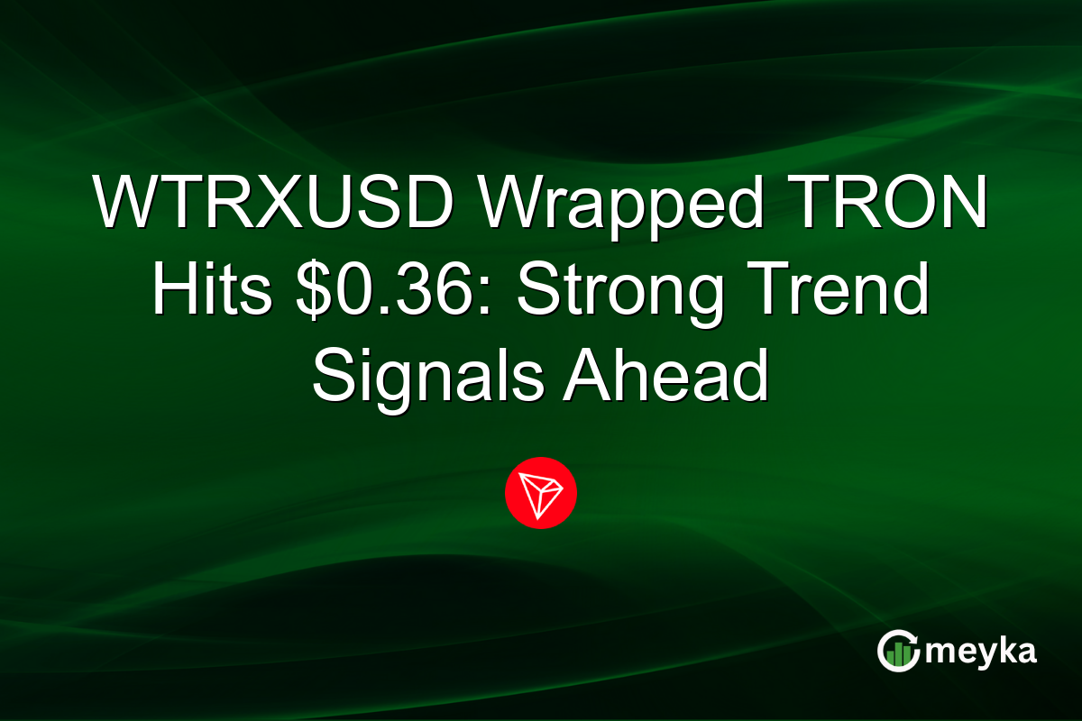 WTRXUSD Wrapped TRON Hits $0.36: Strong Trend Signals Ahead