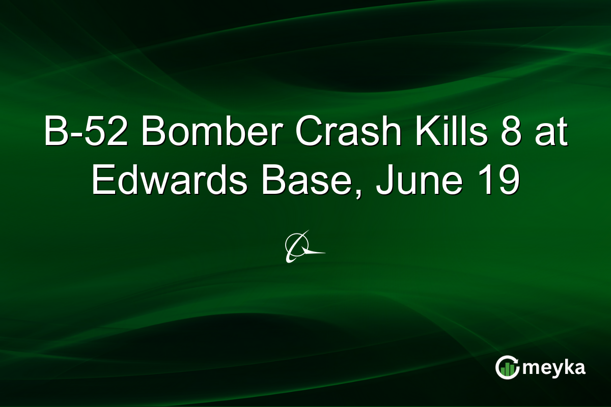 B-52 Bomber Crash Kills 8 at Edwards Base, June 19