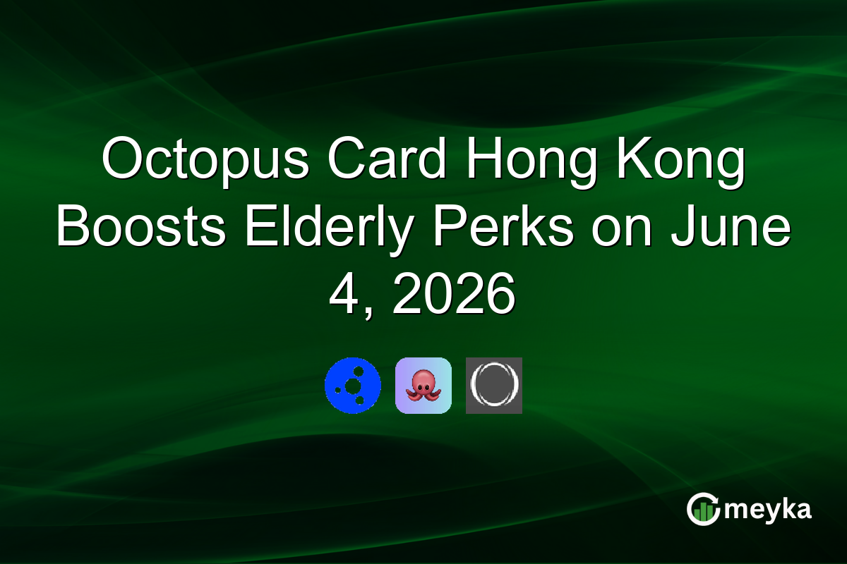Octopus Card Hong Kong Boosts Elderly Perks on June 4, 2026