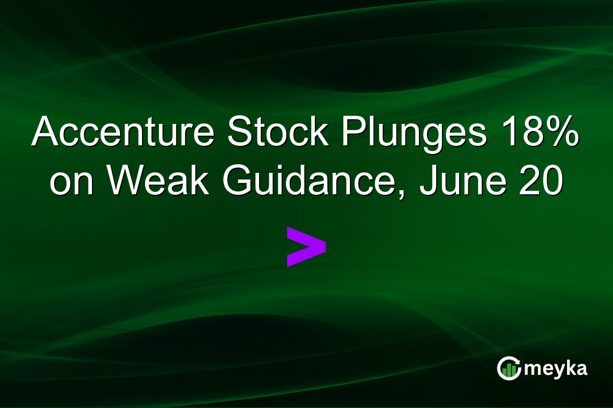 Accenture Stock Plunges 18% on Weak Guidance, June 20