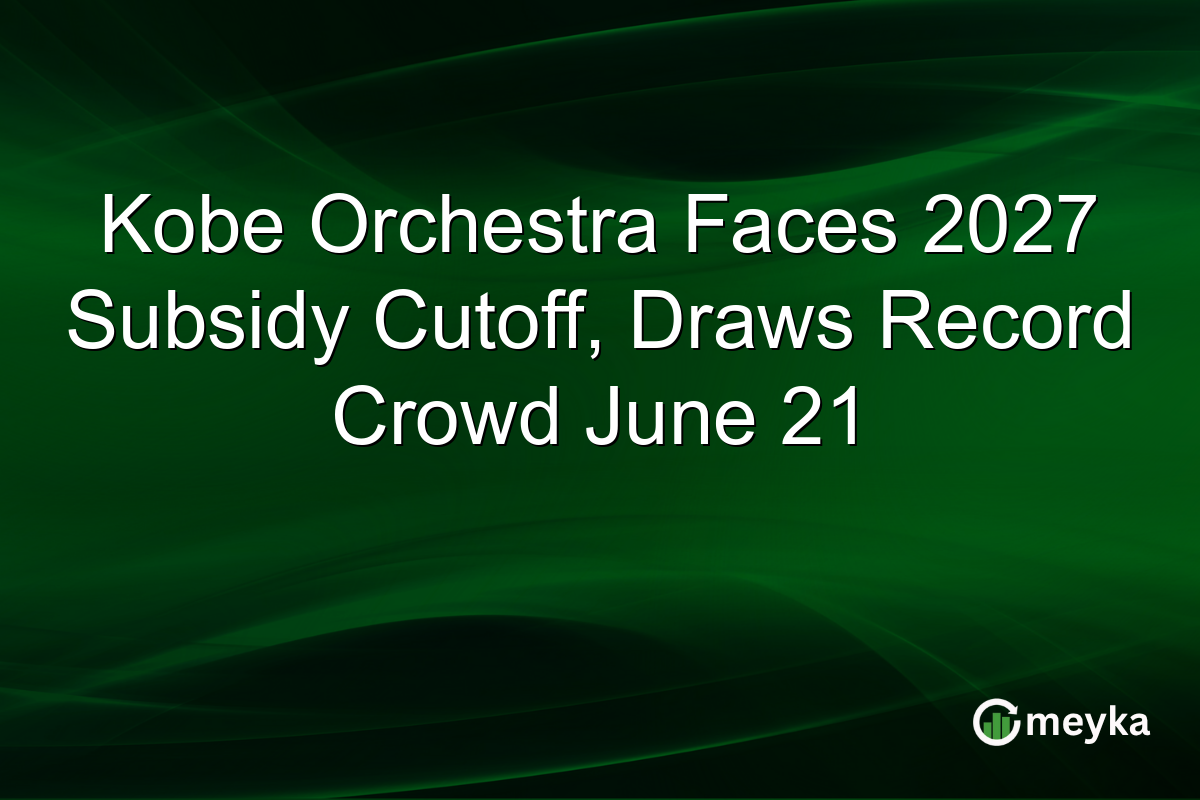 Kobe Orchestra Faces 2027 Subsidy Cutoff, Draws Record Crowd June 21