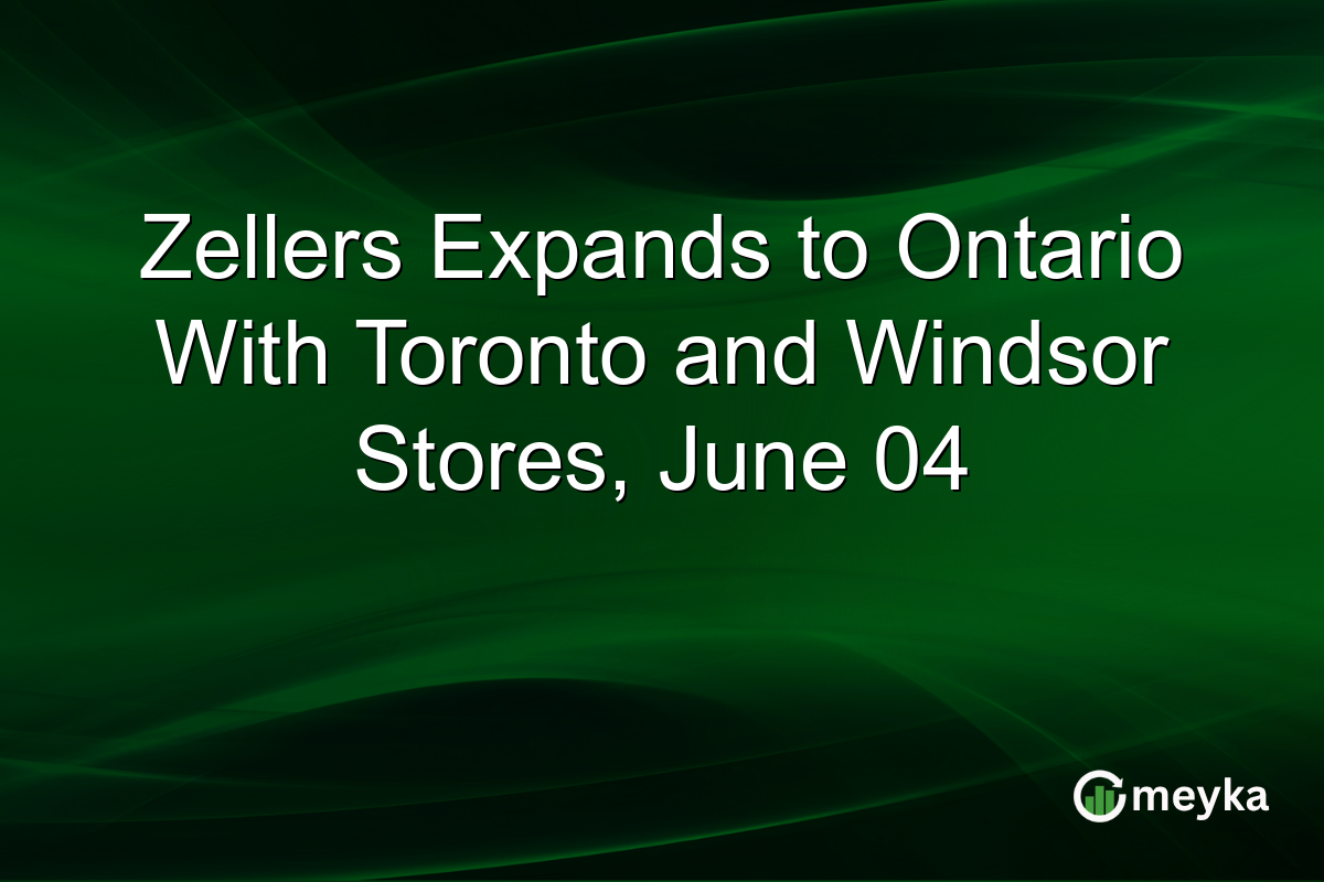 Zellers Expands to Ontario With Toronto and Windsor Stores, June 04