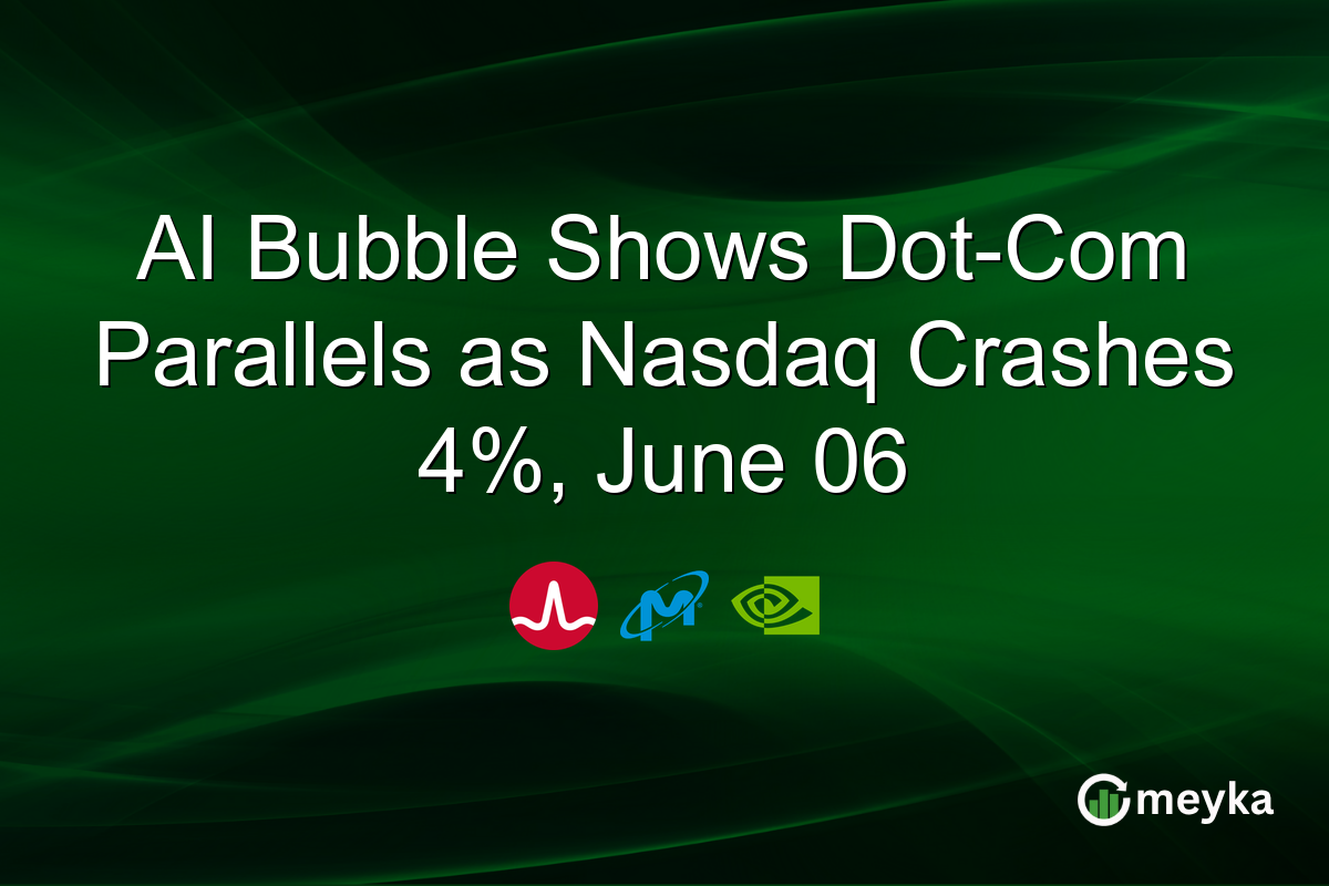 AI Bubble Shows Dot-Com Parallels as Nasdaq Crashes 4%, June 06