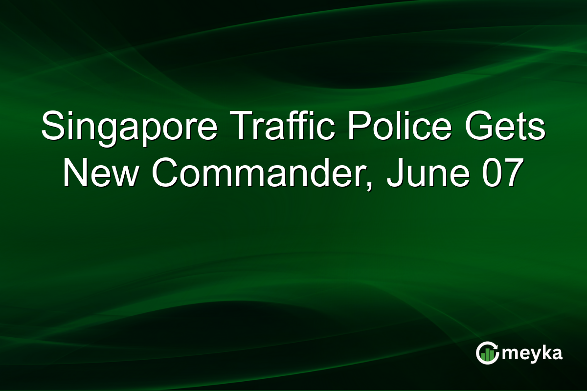 Singapore Traffic Police Gets New Commander, June 07