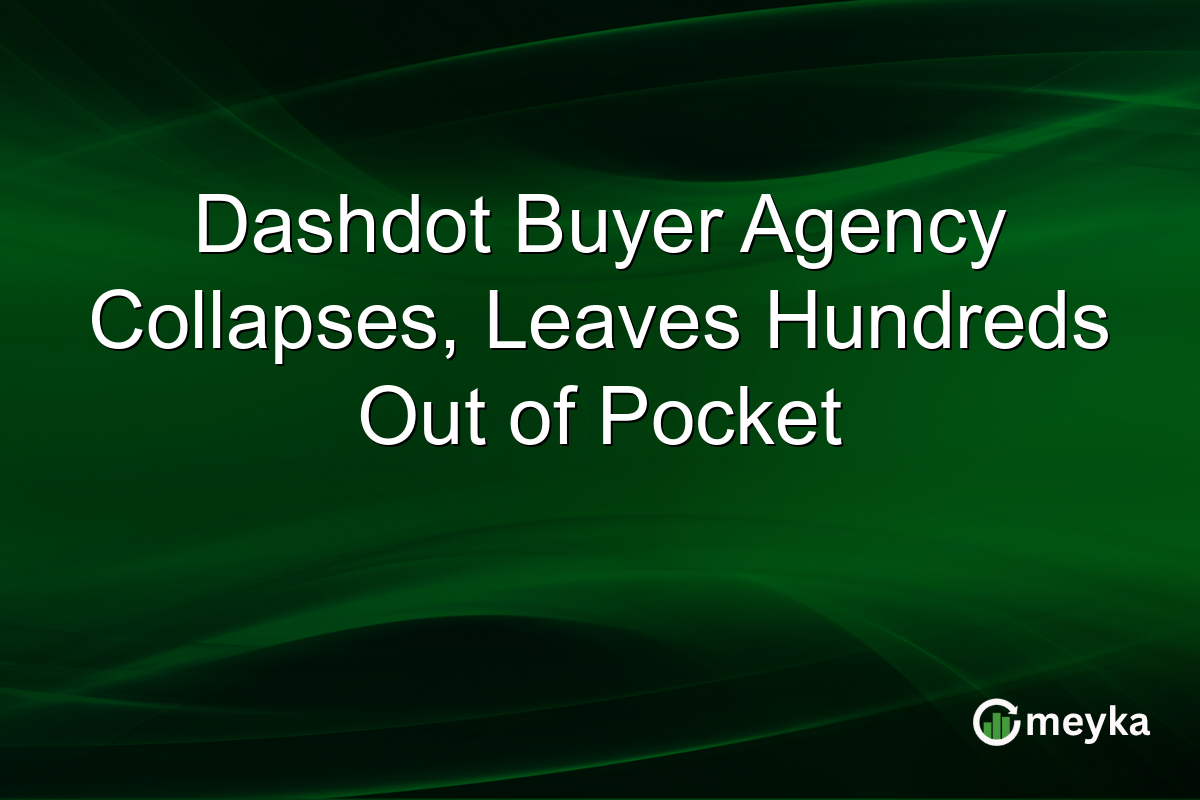 Dashdot Buyer Agency Collapses, Leaves Hundreds Out of Pocket