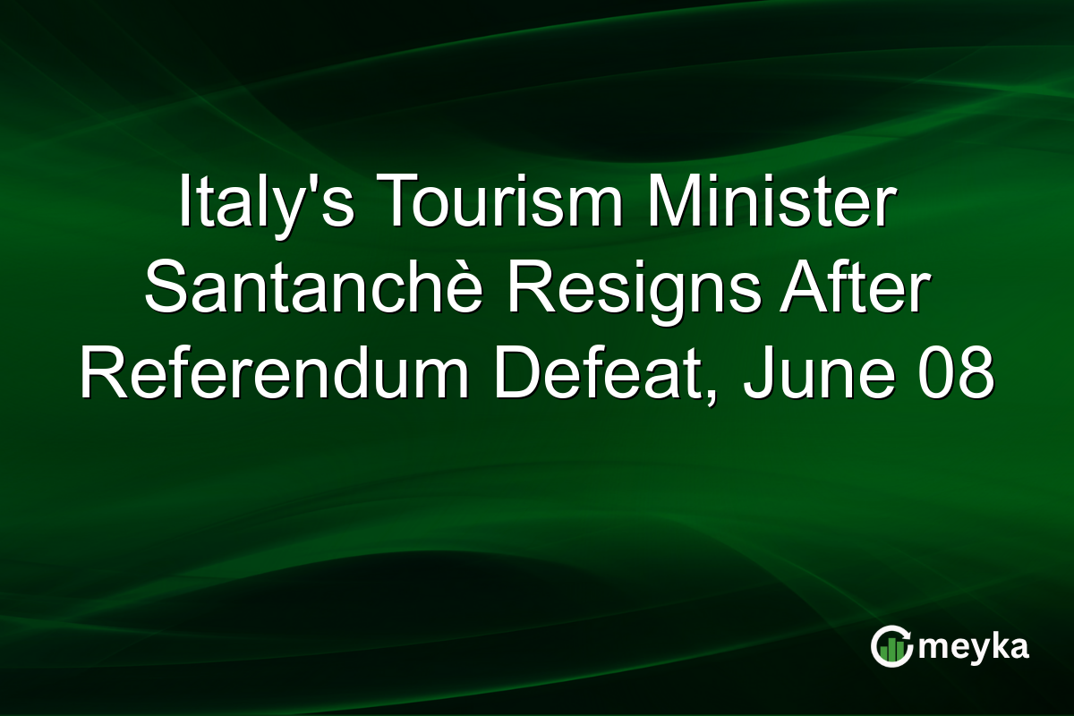 Italy’s Tourism Minister Santanchè Resigns After Referendum Defeat, June 08