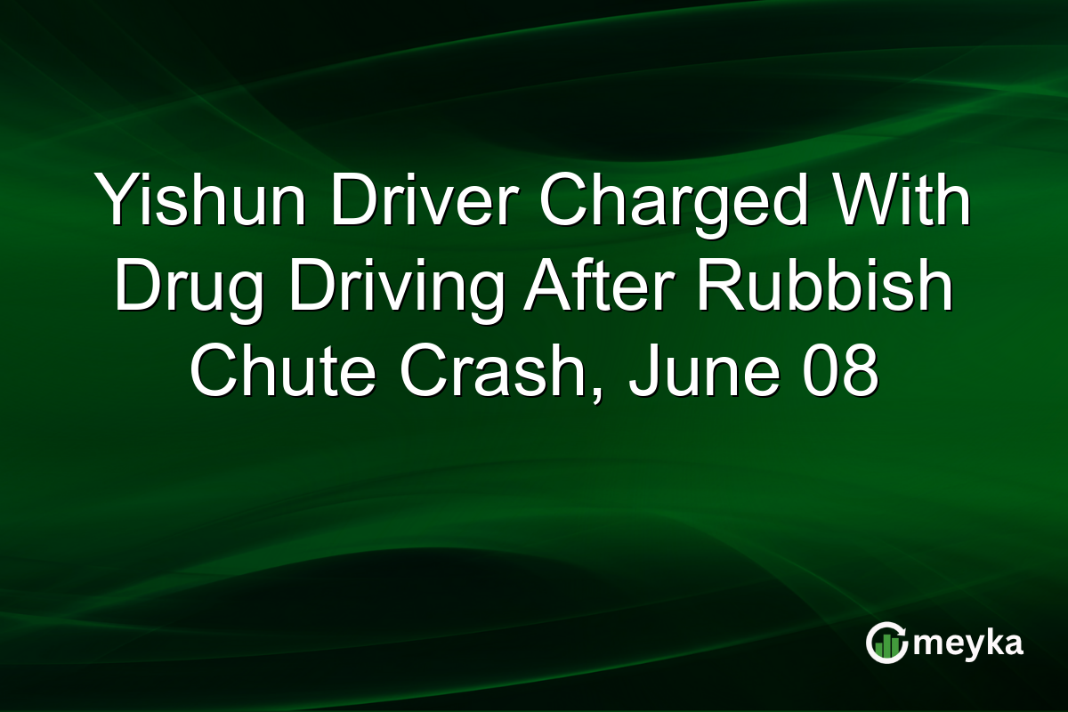 Yishun Driver Charged With Drug Driving After Rubbish Chute Crash, June 08