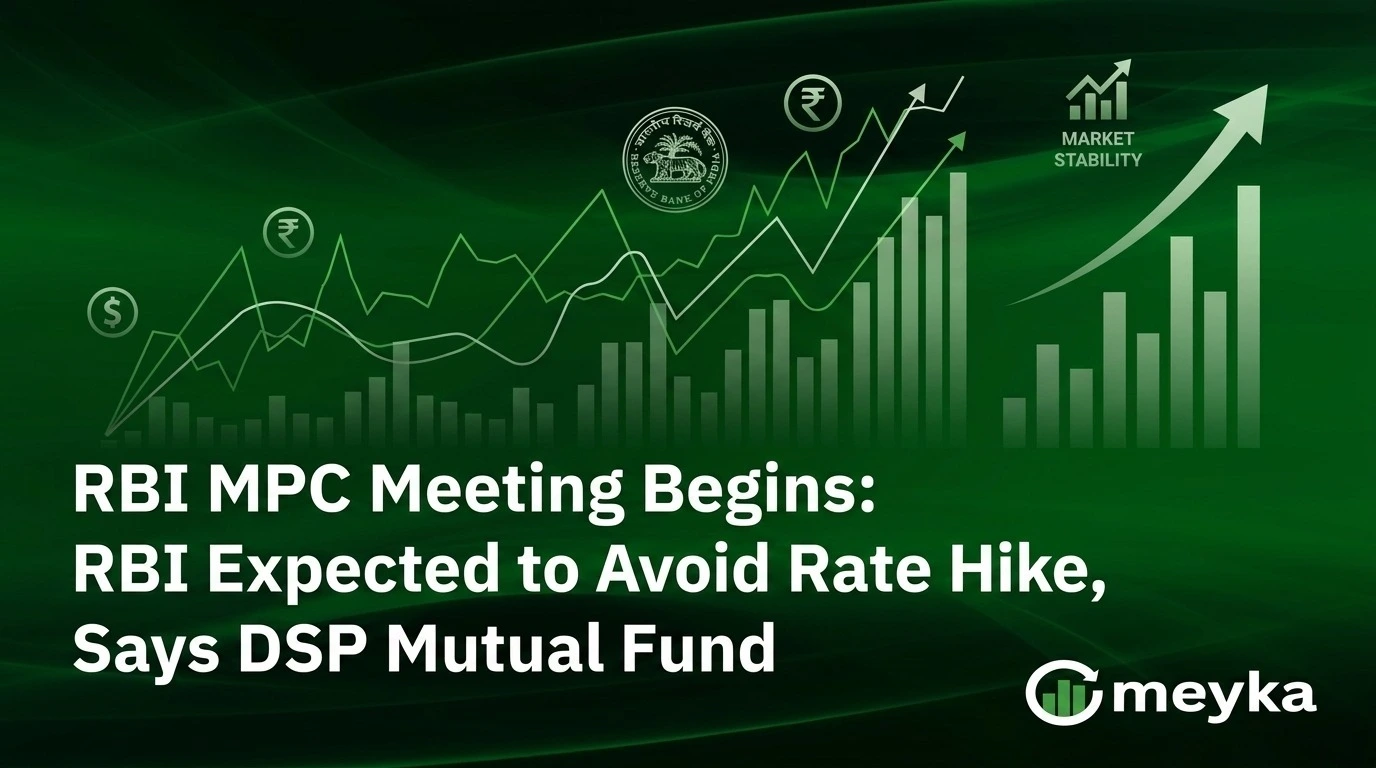 RBI MPC Meeting Begins: RBI Expected to Avoid Rate Hike, Says DSP Mutual Fund