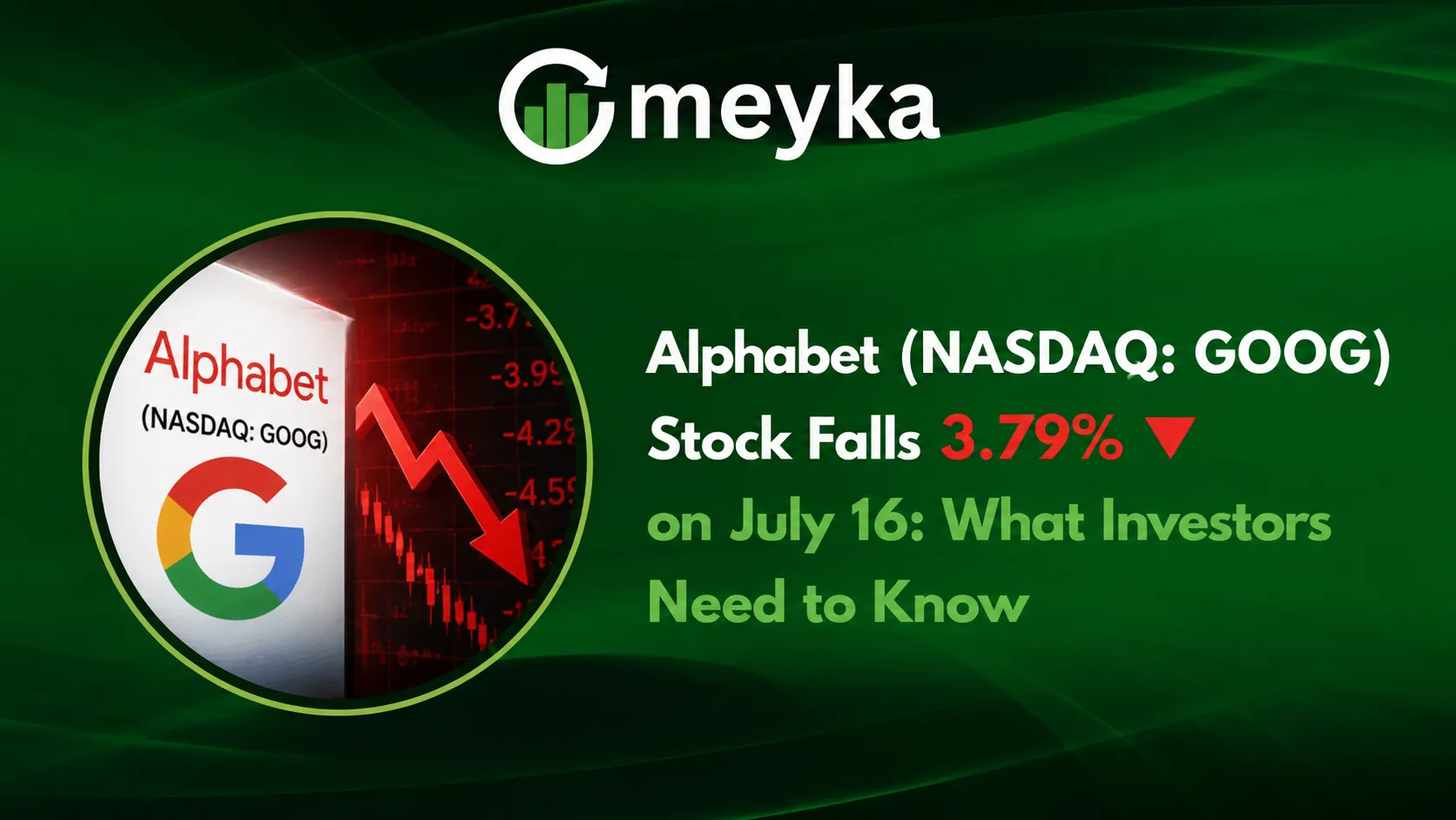 Alphabet (NASDAQ: GOOG) Stock Falls 3.79% on July 16: What Investors Need to Know