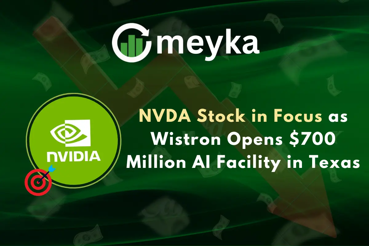 NVDA Stock in Focus as Wistron Opens $700 Million AI Facility in Texas