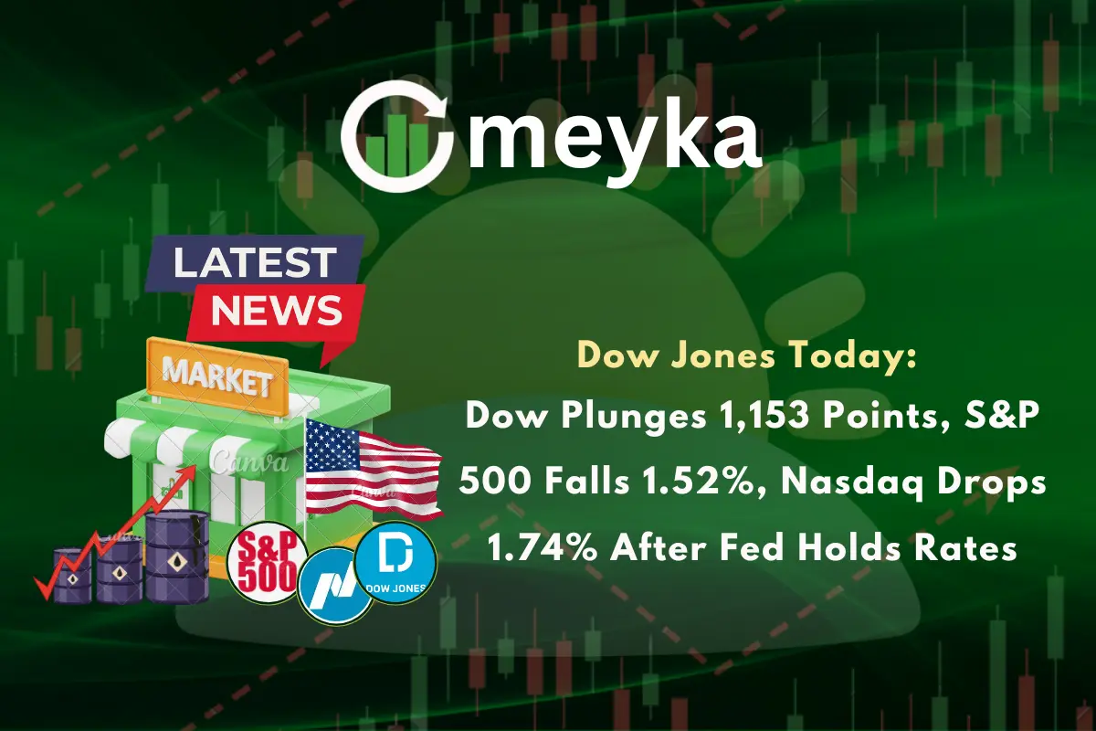 Dow Jones Today: Dow Plunges 1,153 Points, S&P 500 Falls 1.52%, Nasdaq Drops 1.74% After Fed Holds Rates