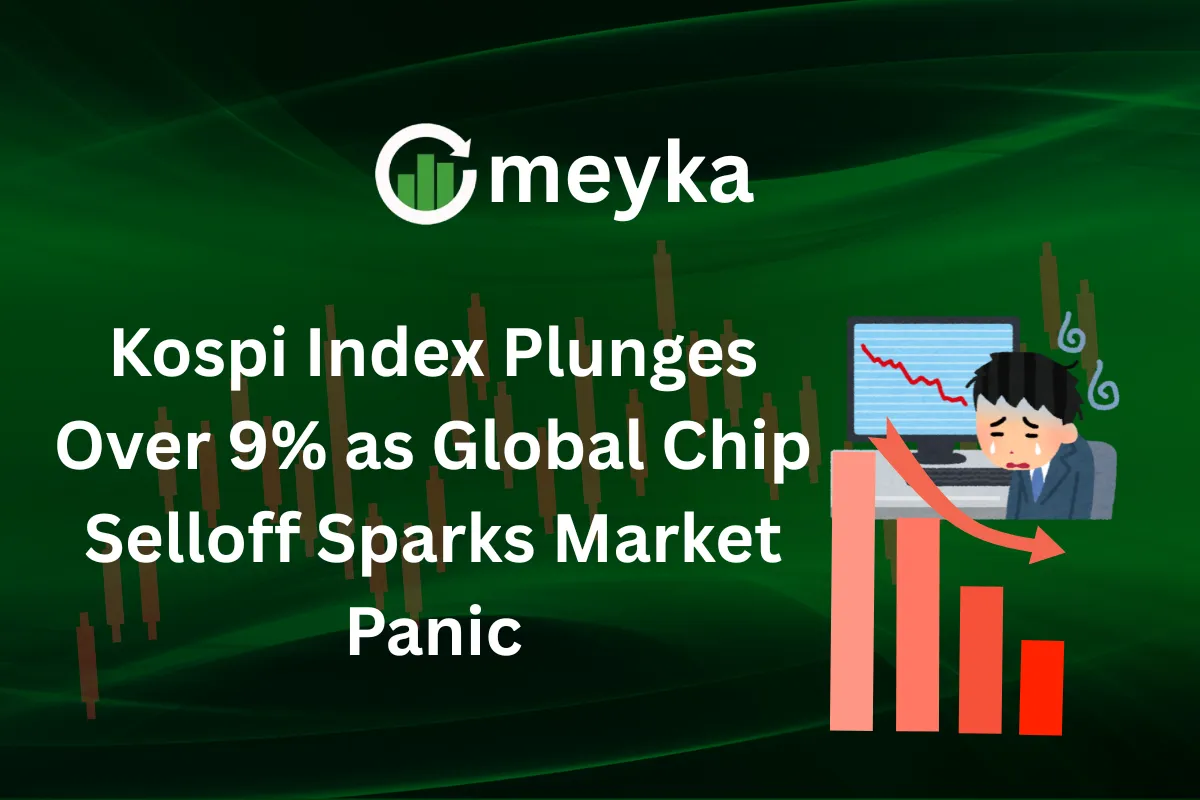 Kospi Index Plunges Over 9% as Global Chip Selloff Sparks Market Panic