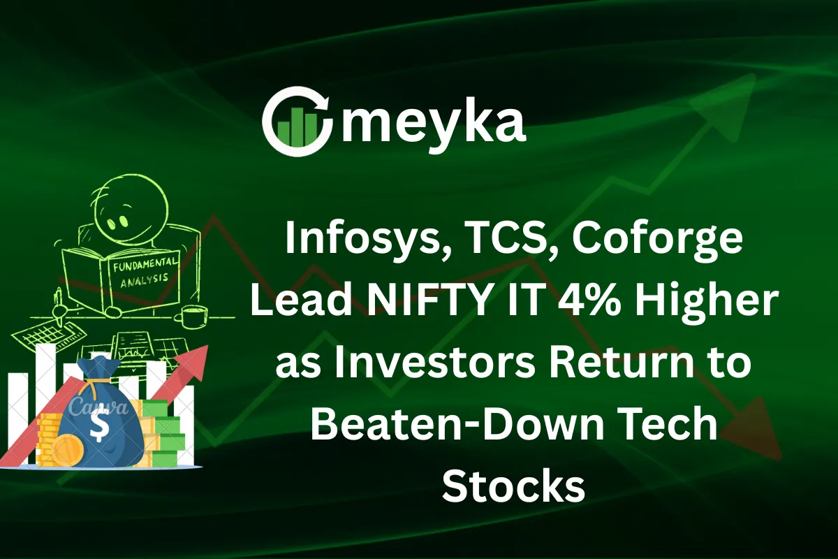 Infosys, TCS, Coforge Lead NIFTY IT 4% Higher as Investors Return to Beaten-Down Tech Stocks