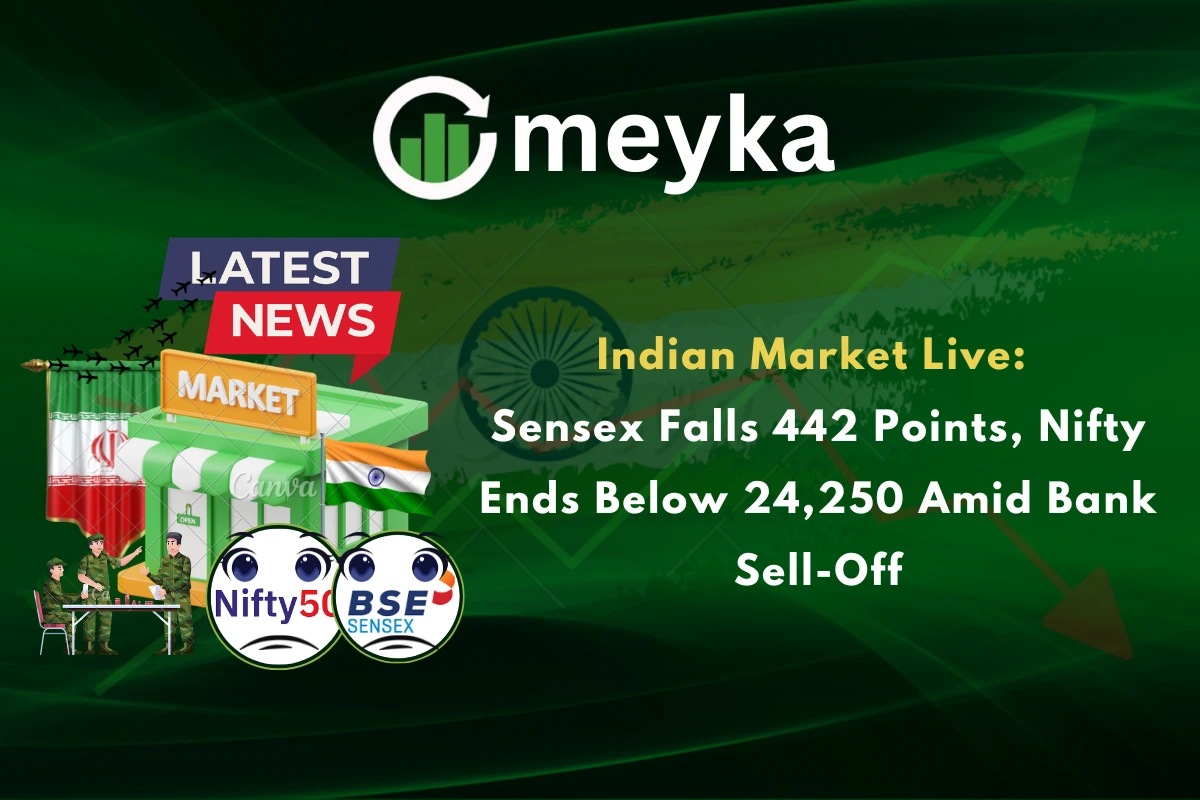 Indian Market Live: Sensex Falls 442 Points, Nifty Ends Below 24,250 Amid Bank Sell-Off