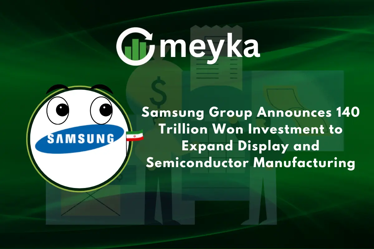 Samsung Group Announces 140 Trillion Won Investment to Expand Display and Semiconductor Manufacturing
