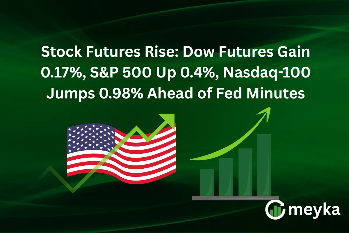 Stock Futures Rise: Dow Futures Gain 0.17%, S&P 500 Up 0.4%, Nasdaq-100 Jumps 0.98% Ahead of Fed Minutes