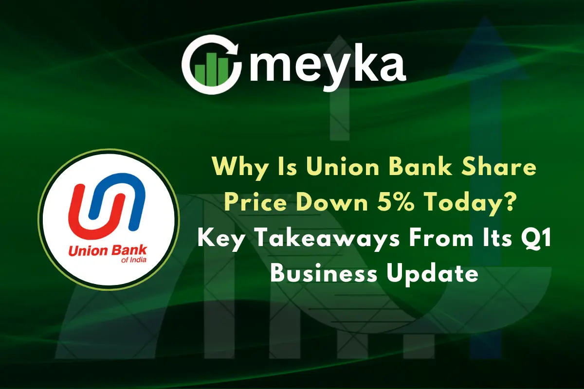 Why Is Union Bank Share Price Down 5% Today? Key Takeaways From Its Q1 Business Update